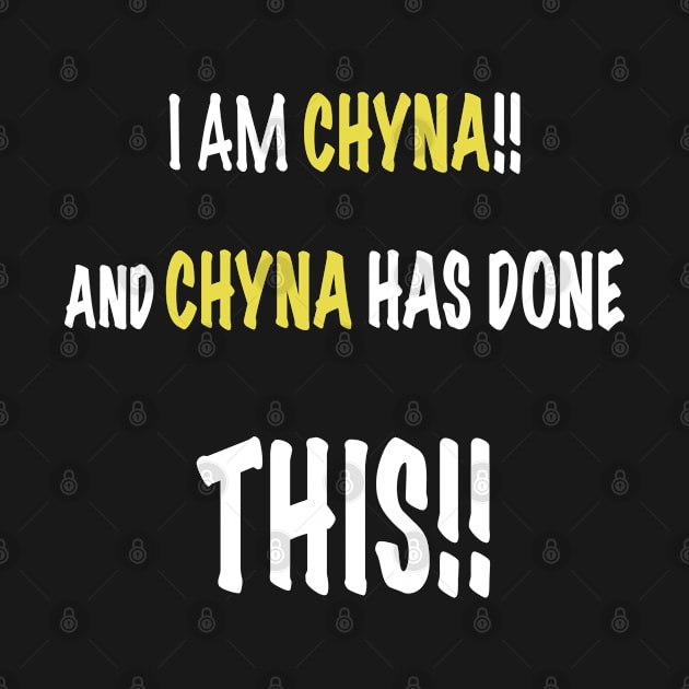 I am chyna and chyna has done this by Kay beany