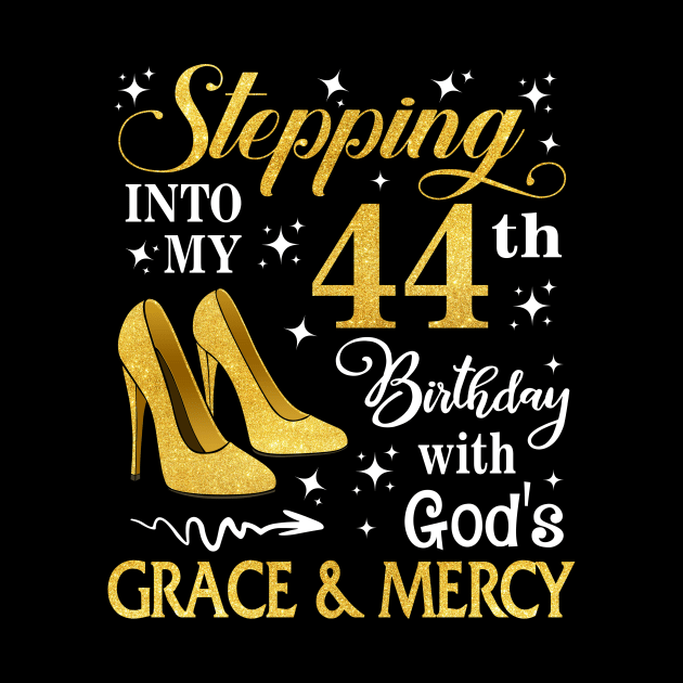 Stepping Into My 44th Birthday With God's Grace & Mercy Bday by MaxACarter