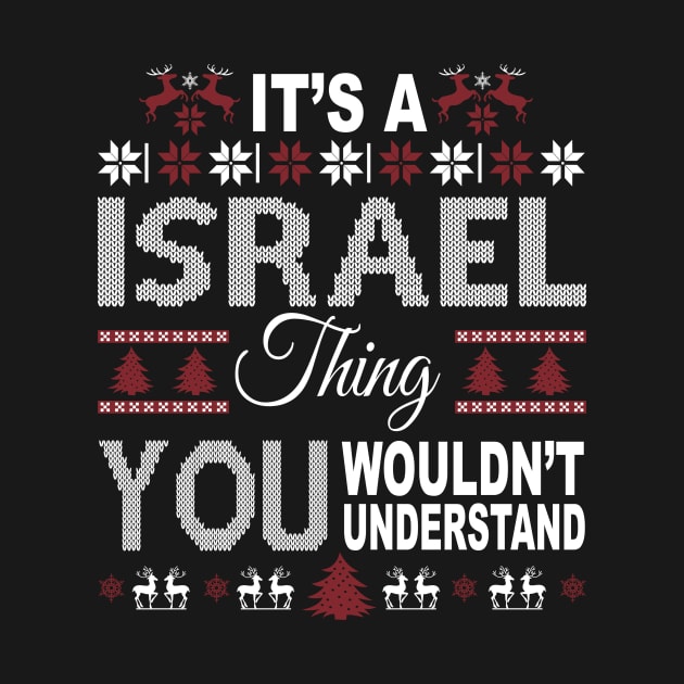 It's ISRAEL Thing You Wouldn't Understand Xmas Family Name by Salimkaxdew