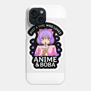 Just A Girl Who Loves Anime & Boba Phone Case