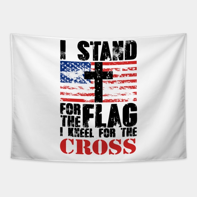 I Stand for the Flag America US I Kneel For The Cross Tapestry by crackstudiodsgn