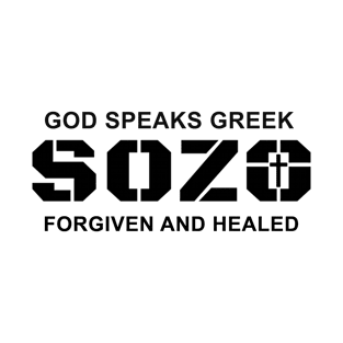 Sozo, God Speaks Greek T-Shirt