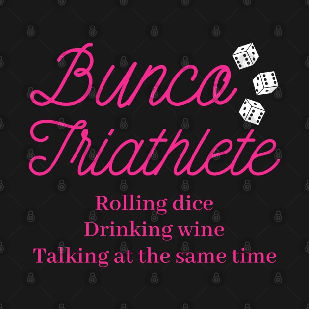 Bunco Triathlete Dice Wine by MalibuSun