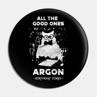 Funny Birthday Jokes All The Good Ones Argon Chemistry Cat Pin