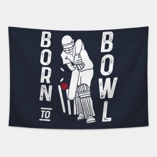 Cricket Player Bowler Born To Bowl Cricket Fan Tapestry