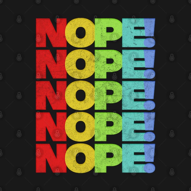 NOPE /// Retro Faded Style Typography Design by DankFutura