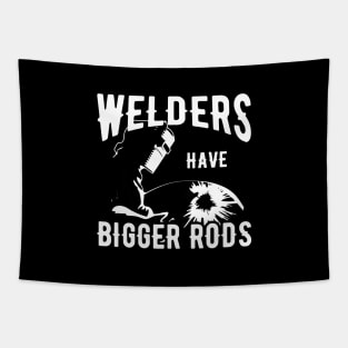 Welder - Welders have bigger rods Tapestry