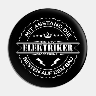 Mit Abstand die Besten auf dem Bau Elektriker Pin