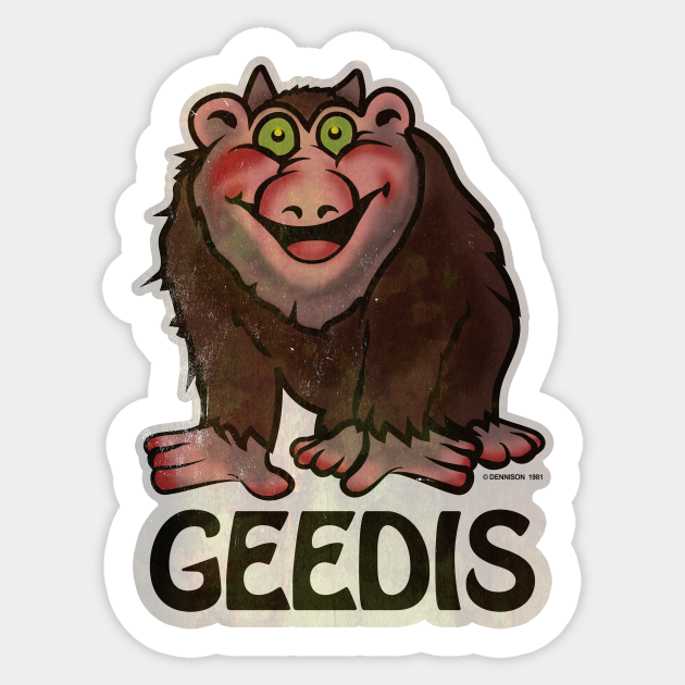 Geedis From The Land Of Ta Pop Culture Parody Sticker Teepublic It delivers expertise in five. geedis from the land of ta