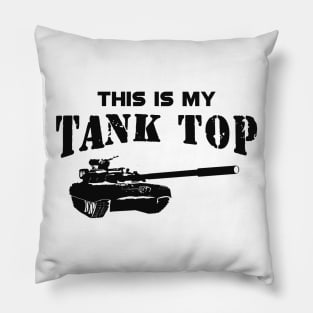 Military tank pilot - This is my tank top Pillow