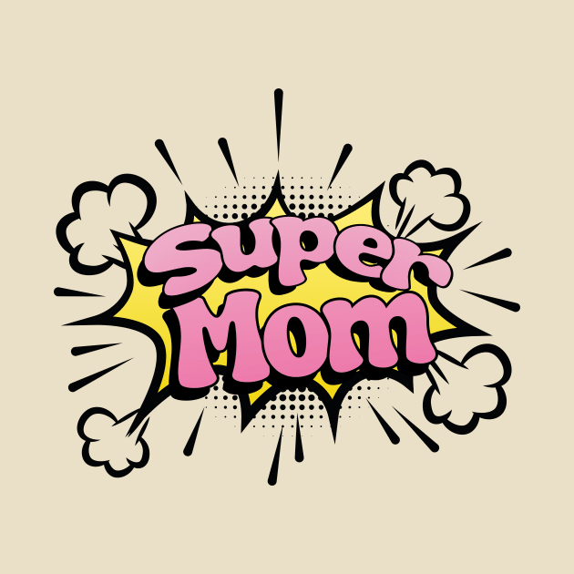 Super Mom by HarlinDesign