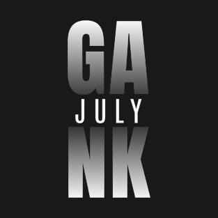 July Gank in black T-Shirt