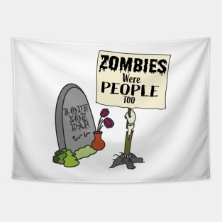 Zombies were People too - Zombie Tombstone Tapestry