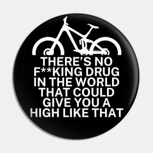 Theres no fking drug in the world that could give you a high like that Pin