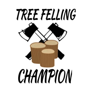 Tree Felling Champions T-Shirt