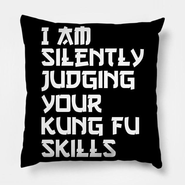 i am silently judging your kung fu skill Pillow by Jabinga