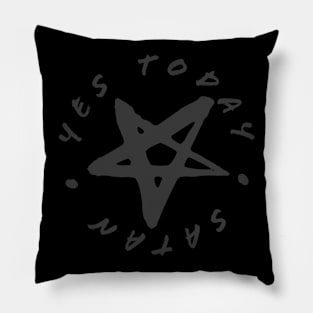 Yes Today, Satan Pillow