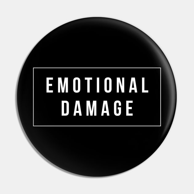 Emotional Damage Pin by Lasso Print