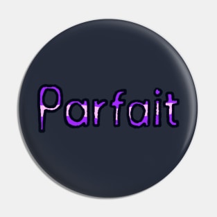 Perfect in French - (Purple) Pin