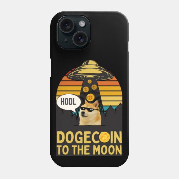 HODL Dogecoin To The Moon UFO Phone Case by Happy Hour Vibe