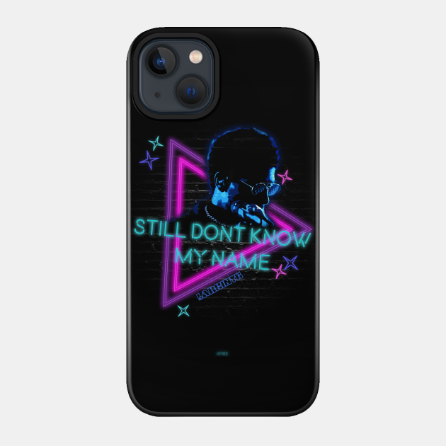 Retro Neon design of the song "still dont know my name" by labrinth - wall art version - Still Dont Know My Name - Phone Case