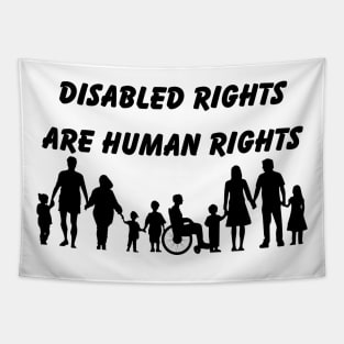 Disability Advocacy Shirt - 'Disabled Rights Are Human Rights' Unisex Tee - Social Justice Awareness & Support Wear - Meaningful Gift Idea Tapestry
