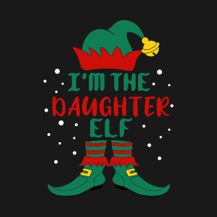 I'm The Daughter Elf Matching Family Christmas T-Shirt