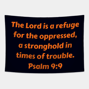 Bible Verse Psalm 9:9 Tapestry