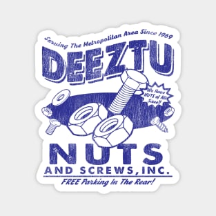 Deeztu Nuts And Screw Co. Worn Magnet