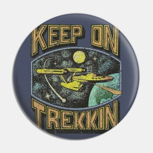 Keep on Trekkin' 1966 Pin