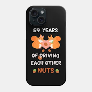 59 Years of Driving Each Other Nuts Squirel Couples for wife Phone Case