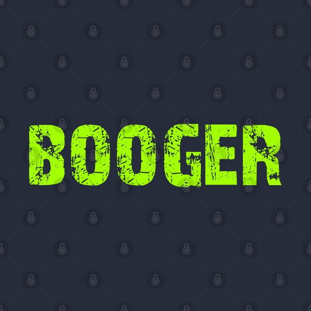 Booger by Erena Samohai