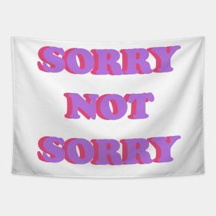 SORRY NOT SORRY Tapestry