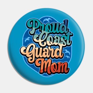 Proud Coast Guard Mom Pin