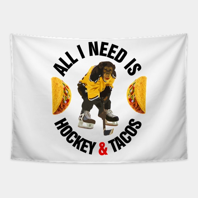 All I need is hockey and tacos chimpanzee funny quote Tapestry by richercollections