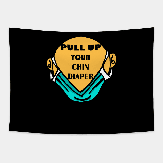 PULL UP CHIN DIAPER Tapestry by Wilber’s Ink