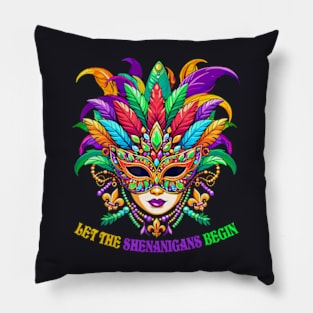 Let The Shenanigans Begin Mardi Gras Pillow