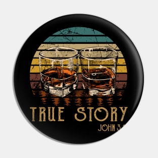 True Story Whisky Mug Pin