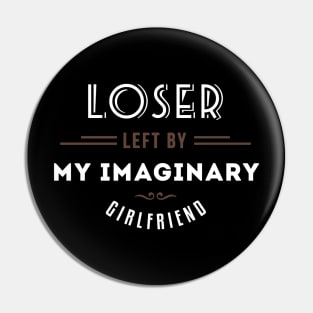 my imaginary girlfriend Pin