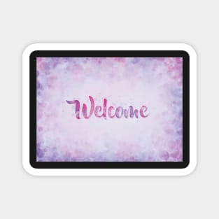 A Warm Welcome Magnet