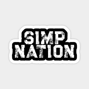 SIMP NATION - Funny Simp Fesign tikotk Twitch Magnet