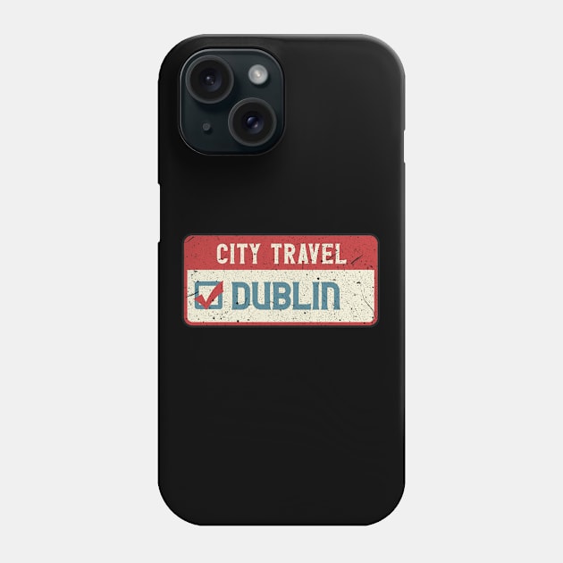 Dublin city travel Phone Case by SerenityByAlex