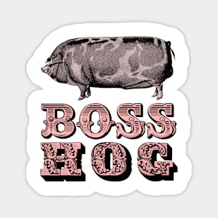 Boss Hog Magnet