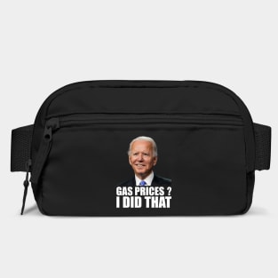 Funny Gas Prices I Did That Anti Biden High Gas Prices Bag