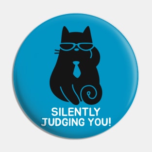 Silently judging you Pin