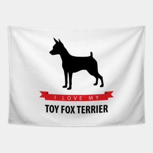 I Love My Toy Fox Terrier Tapestry