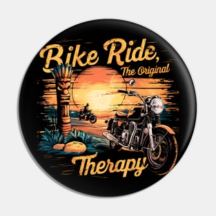 Bike Ride the original Therapy | Bike's lover gifts Pin