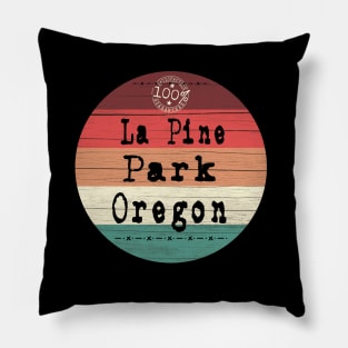 La Pine Park Oregon retro souvenir travel Pillow