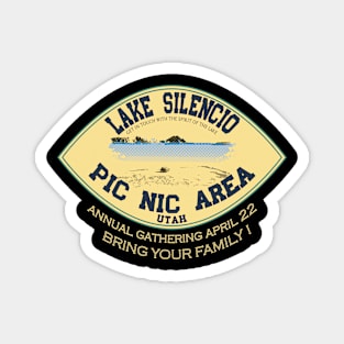 LAKE SILENCIO PICNIC AREA Magnet