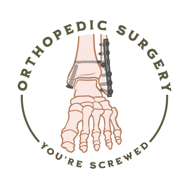 Orthopedic Surgery - You're Screwed by MilesNovelTs